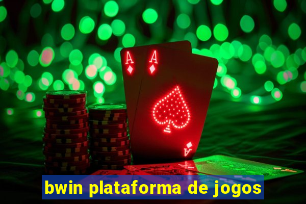 bwin plataforma de jogos